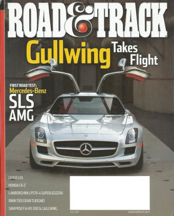 ROAD & TRACK 2010 JULY - LP570-4, SLS AMG, 300SL, LFA, CR-Z, MORGAN AERO